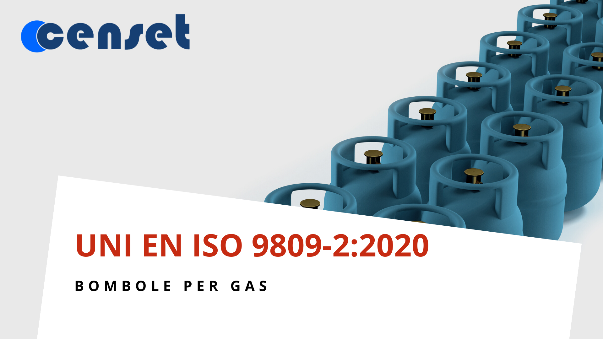 BOMBOLE GAS UNI EN ISO 9809 2 2020