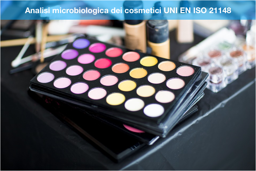 UNI EN ISO 21148 Analisi Microbiologica Dei Cosmetici 